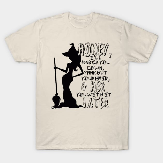 Not That Witch T-Shirt by Booze + Spirits Podcast